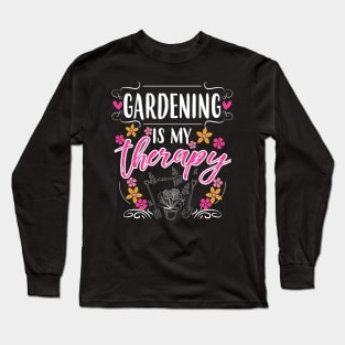 Gardening Is My Therapy Long Sleeve T-Shirt